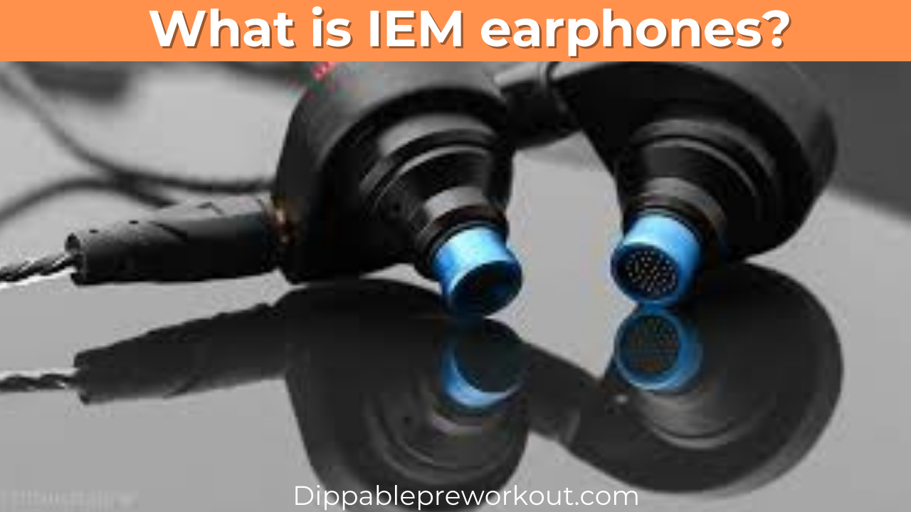 What is IEM earphones